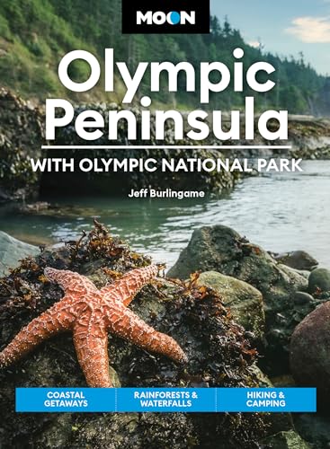 Moon Olympic Peninsula: With Olympic National Park: Coastal Getaways, Rainforests & Waterfalls, Hiking & Camping (Travel Guide) von Moon Travel