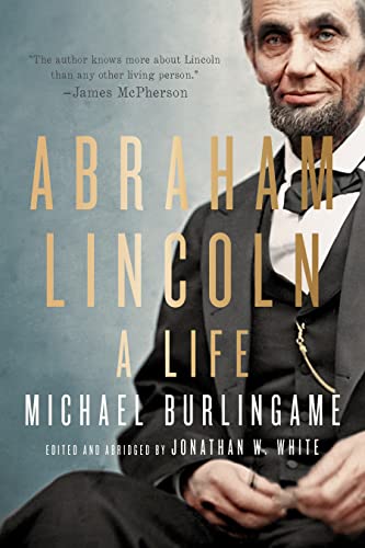Abraham Lincoln: A Life von Johns Hopkins University Press