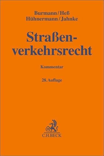 Straßenverkehrsrecht: mit StVO nebst CsgG und eKFV, dem StVG, den wichtigsten Vorschriften der StVZO und der FeV, dem Verkehrsstraf- und ... (Gelbe Erläuterungsbücher) von Beck C. H.