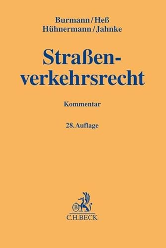 Straßenverkehrsrecht: mit StVO nebst CsgG und eKFV, dem StVG, den wichtigsten Vorschriften der StVZO und der FeV, dem Verkehrsstraf- und ... (Gelbe Erläuterungsbücher)