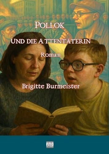 Pollok und die Attentäterin von epubli