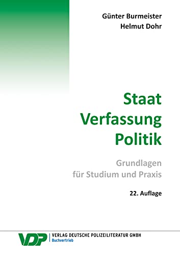 Staat - Verfassung -Politik: Grundlagen für Studium und Praxis (VDP-Fachbuch)
