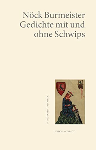 Gedichte mit und ohne Schwips (Edition anthrazit im deutschen lyrik verlag)