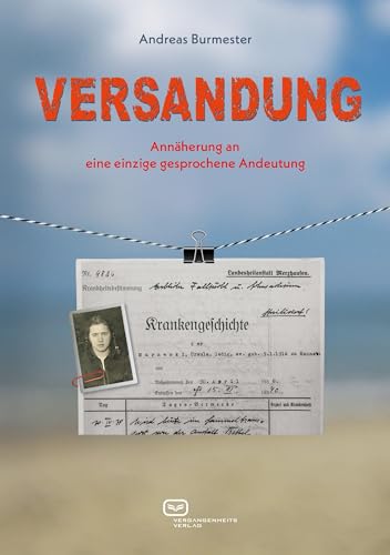 Versandung: Annäherung an eine einzige gesprochene Andeutung von Vergangenheitsverlag