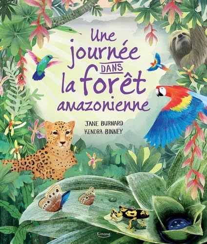 Une Journée dans la forêt amazonienne von KIMANE