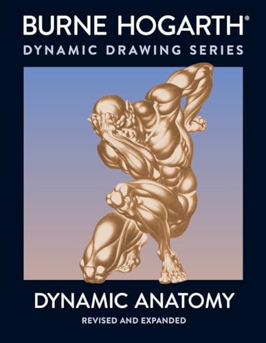 Dynamic Anatomy: Revised and Expanded Edition