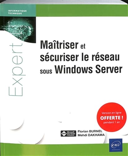 Maîtriser et sécuriser le réseau sous Windows Server von Editions ENI