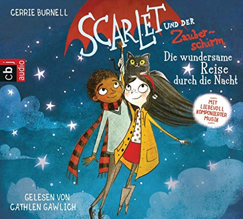 Scarlet und der Zauberschirm ― Die wundersame Reise durch die Nacht: Lesung (Scarlet und der Zauberschirm - Serie, Band 2)