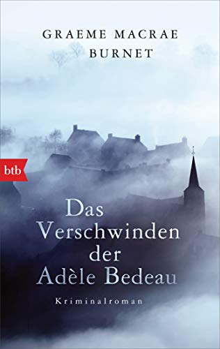 Das Verschwinden der Adèle Bedeau: Kriminalroman von btb