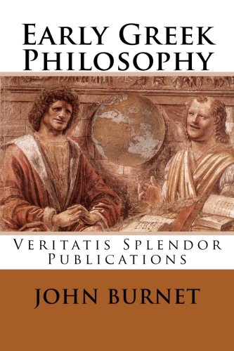Early Greek Philosophy von CreateSpace Independent Publishing Platform