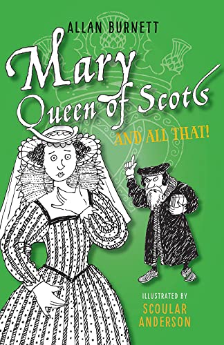Mary, Queen of Scots and All That von BC Books