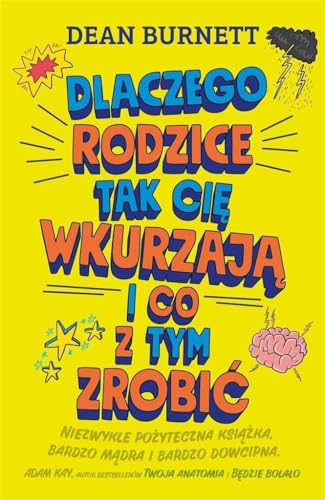Dlaczego rodzice tak cię wkurzają i co z tym zrobić von Insignis Media