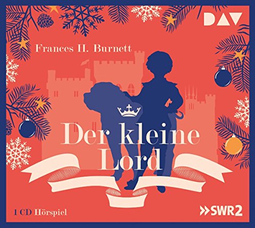 Der kleine Lord: Hörspiel mit Frank Elstner u.v.a. (1 CD)