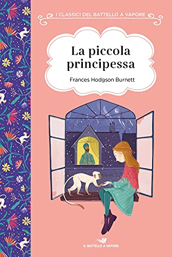 La piccola principessa. Ediz. ad alta leggibilità (I classici del Battello a vapore) von I CLASSICI DEL BATTELLO A VAPORE