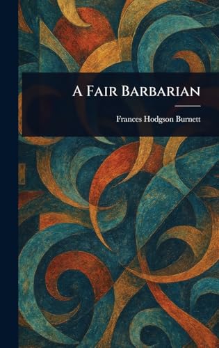 A Fair Barbarian A Fair Barbarian von Anson Street Press