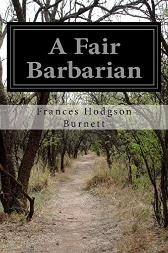 A Fair Barbarian A Fair Barbarian von CREATESPACE