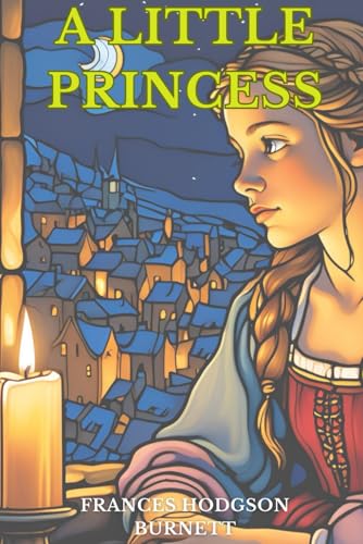 A Little Princess (Illustrated): Classic Edition with Illustrations von Independently published