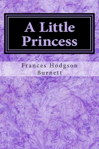 A Little Princess von CreateSpace Independent Publishing Platform