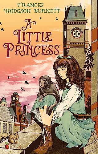 A Little Princess: Frances Hodgson Burnett (Virago Modern Classics)