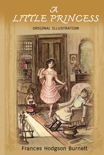 A Little Princess: Illustrated Original Classic Novel