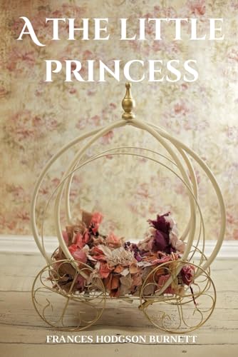 A Little Princess: With original illustrations A Little Princess: With original illustrations von Independently published