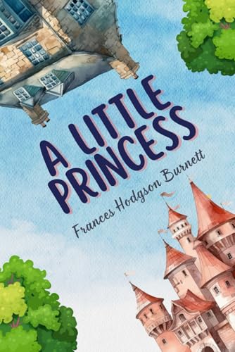 A Little Princess: with Original Illustrations A Little Princess: with Original Illustrations von Independently published