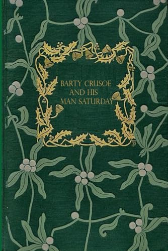 Barty Crusoe and His Man Saturday: With original illustrations Barty Crusoe and His Man Saturday: With original illustrations von Independently published