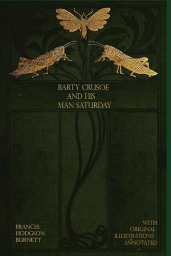 Barty Crusoe and His Man Saturday: With original illustrations Barty Crusoe and His Man Saturday: With original illustrations von Independently published