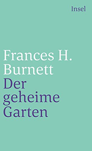 Der geheime Garten (insel taschenbuch)