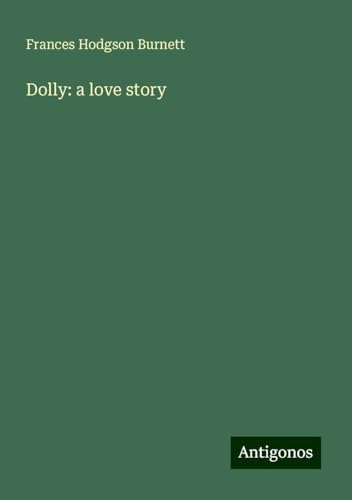 Dolly: a love story Dolly: a love story