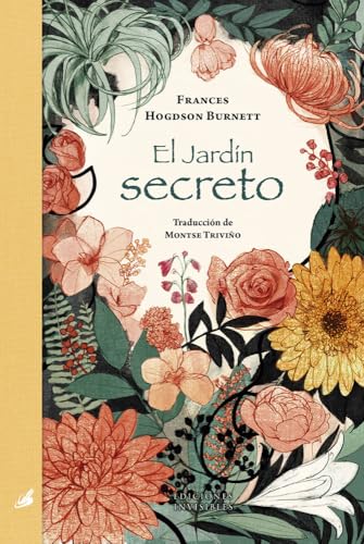 El jardín secreto (El jardín Invisible, Band 11) von Ediciones Invisibles