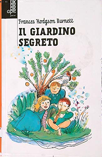Il giardino segreto (Libri di narrativa classica) von LIBRI DI NARRATIVA CLASSICA