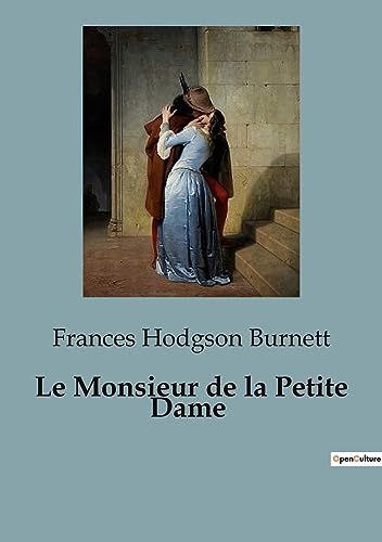 Le Monsieur de la Petite Dame Le Monsieur de la Petite Dame von Culturea