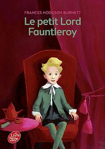 Le petit lord Fauntleroy Le petit lord Fauntleroy von LIVRE DE POCHE JEUNESSE