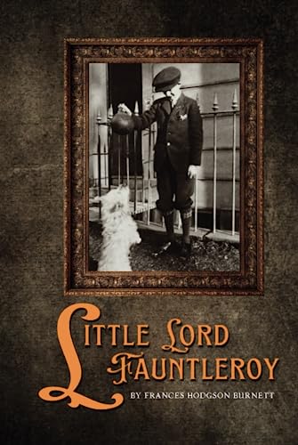 Little Lord Fauntleroy Little Lord Fauntleroy von Independently published