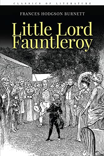 Little Lord Fauntleroy: Illustrated