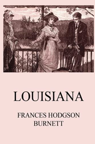 Louisiana Louisiana von Jazzybee Verlag