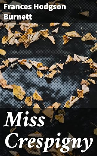 Miss Crespigny Miss Crespigny von Anson Street Press