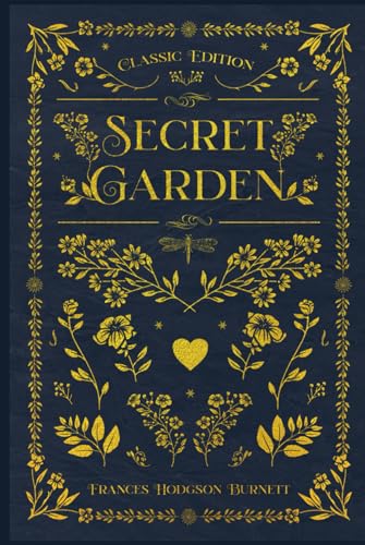 Secret Garden: With original illustrations - annotated Secret Garden: With original illustrations - annotated von Independently published