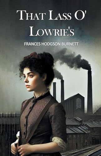 That Lass O' Lowrie's von Double 9 Books