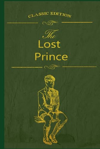 The Lost Prince: With original illustrations