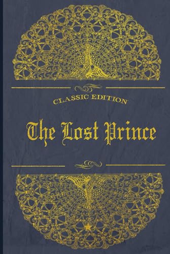 The Lost Prince: With original illustrations The Lost Prince: With original illustrations von Independently published