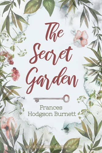 The Secret Garden (Dyslexia-friendly edition) von Independently published