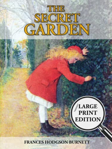 The Secret Garden (Large Print Edition): Original and Unabridged Version. von Independently published