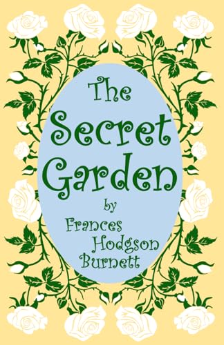 The Secret Garden von Golden Flower Publishing
