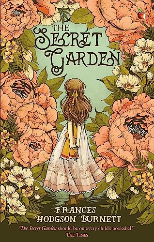 The Secret Garden: Frances Hodgson Burnett (Virago Modern Classics)