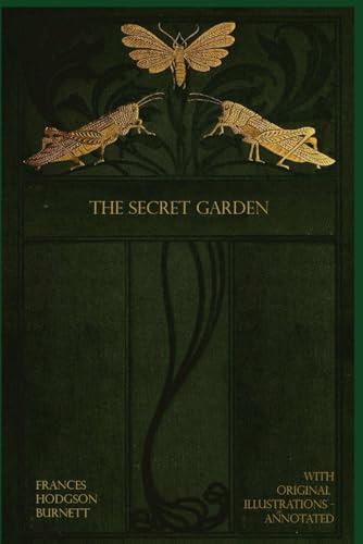 The Secret Garden: Illustrated and annotated The Secret Garden: Illustrated and annotated von Independently published