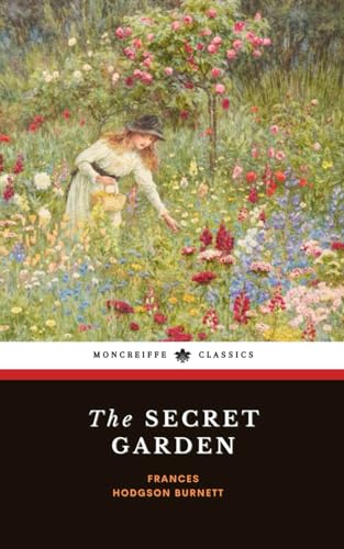 The Secret Garden: The 1911 Literary Classic von Independently published