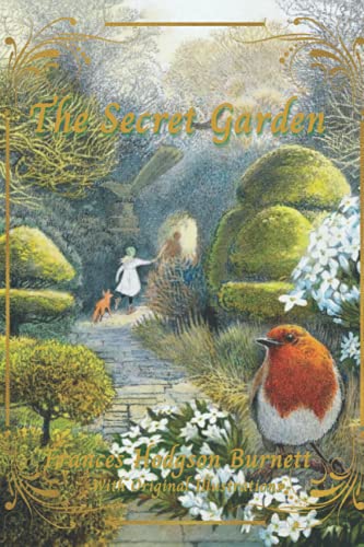 The Secret Garden: With Original Illustrations