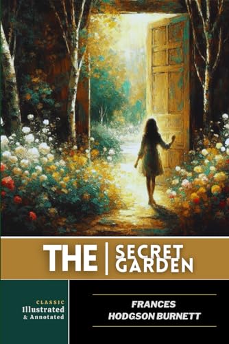 The Secret Garden: with original illustrations von Independently published